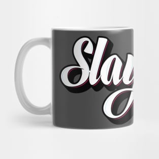 Slay Graffiti Mug